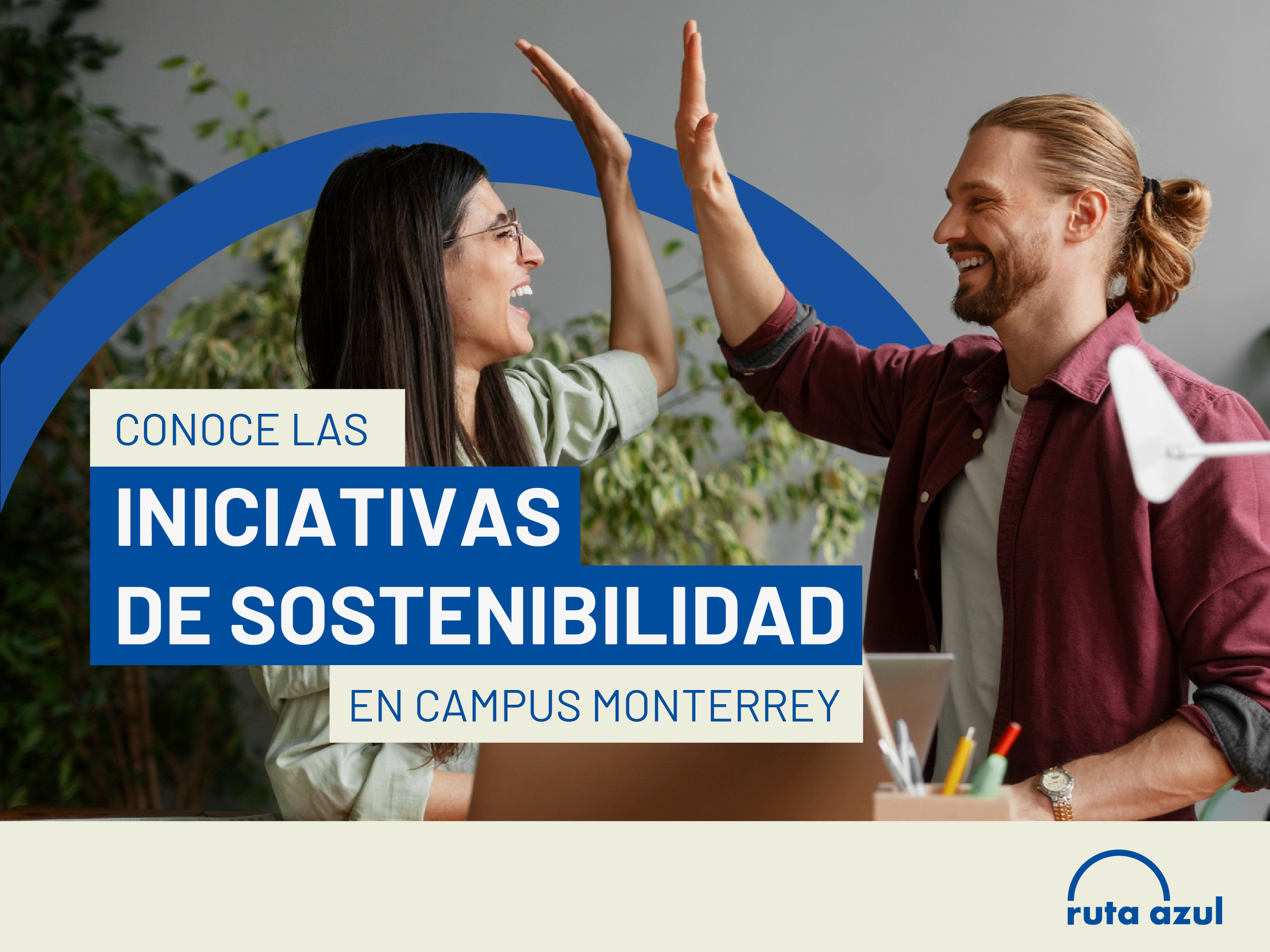 Iniciativas Campus Monterrey