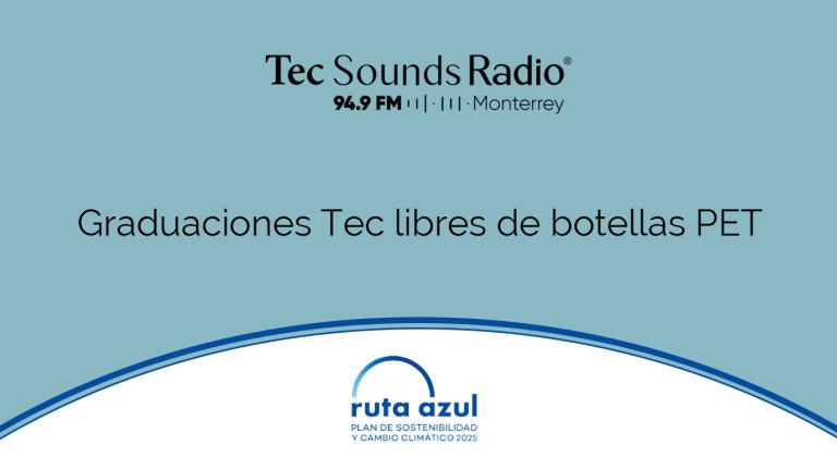 ruta-azul-tecsoundsradio-12-diciembre-blog-sostenibilidad-tec-monterrey