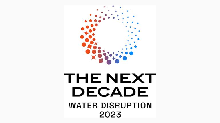 The Next Decade: Water Disruption 2023, un espacio de diálogo que logró grandes aprendizajes