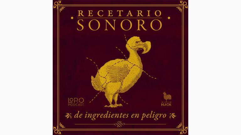 Recetario sonoro de ingredientes en peligro