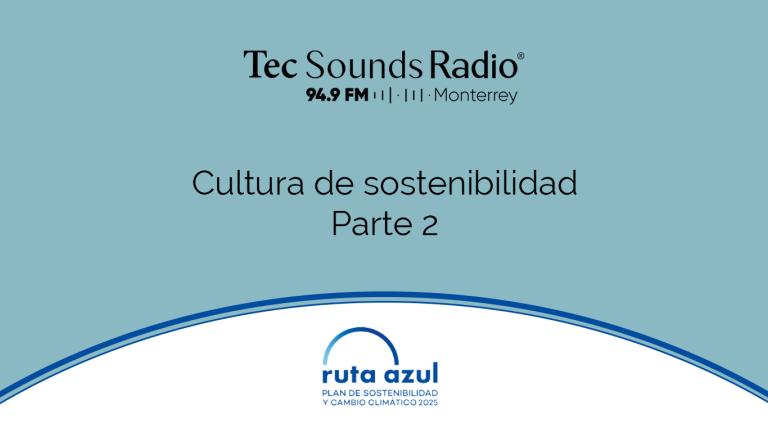 Cultura de sostenibilidad Parte 2