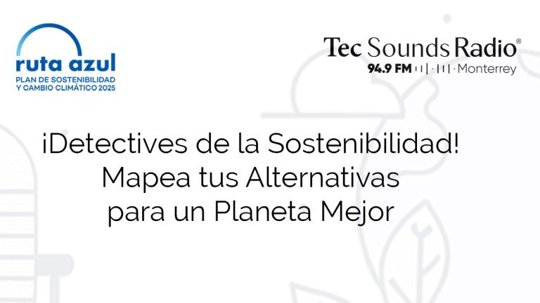 ¡Detectives de la Sostenibilidad! Mapea tus Alternativas para un Planeta Mejor