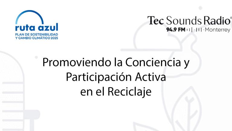 Promoviendo la Conciencia y Participación Activa en el Reciclaje