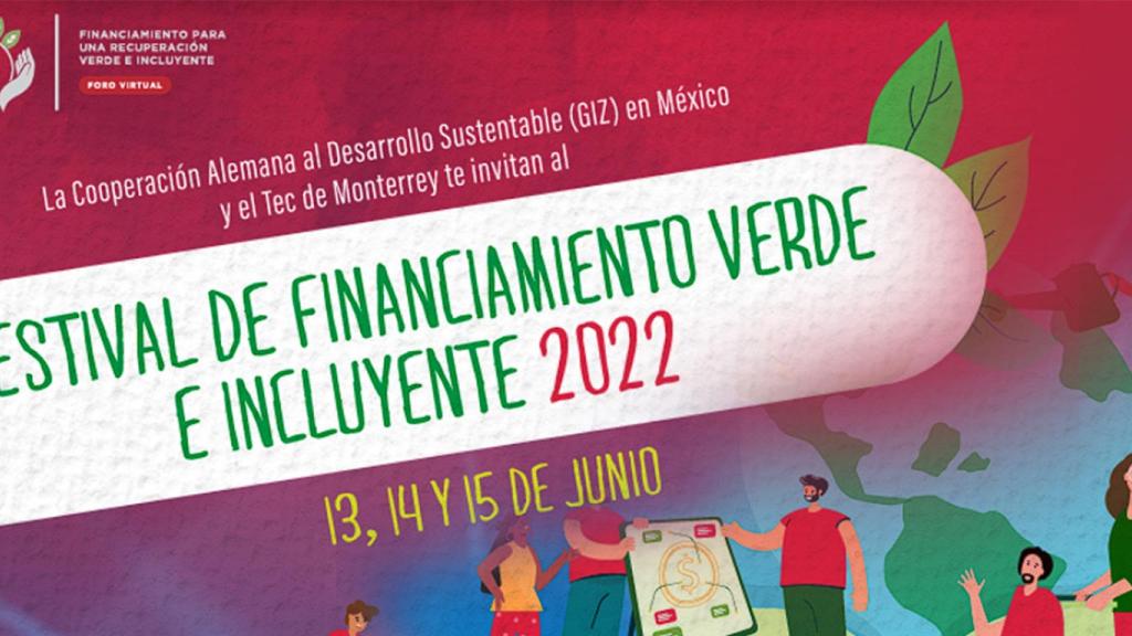 Festival de Financiamiento Verde e Incluyente 2022