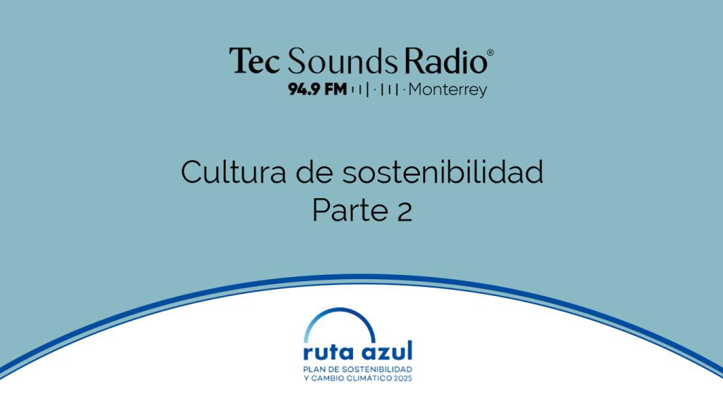 Cultura de sostenibilidad Parte 2