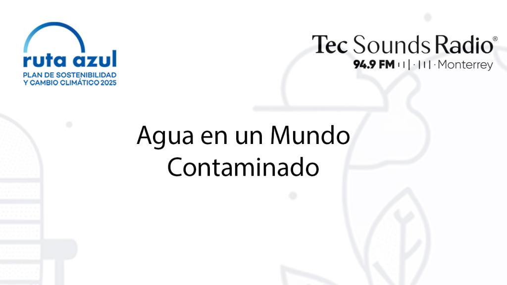 Agua en un Mundo Contaminado