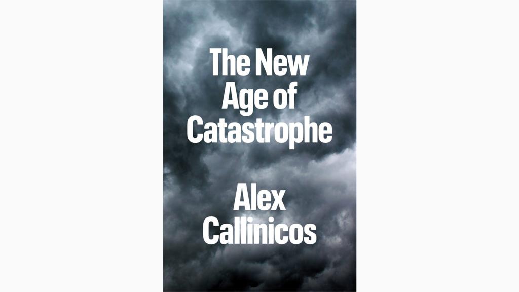 The New Age of Catastrophe